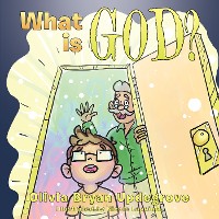 What Is God?