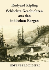 Schlichte Geschichten aus den indischen Bergen