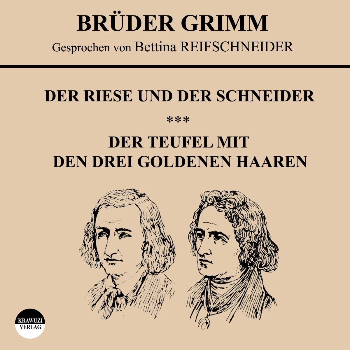 Der Riese und der Schneider / Der Teufel mit den drei goldenen Haaren