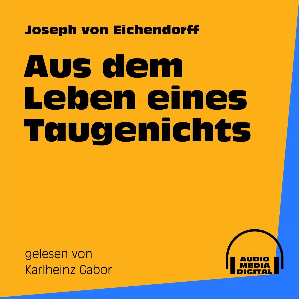 Aus dem Leben eines Taugenichts