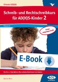 Schreib-/Rechtschreibkurs für AD(H)S-Kinder 2 SAS