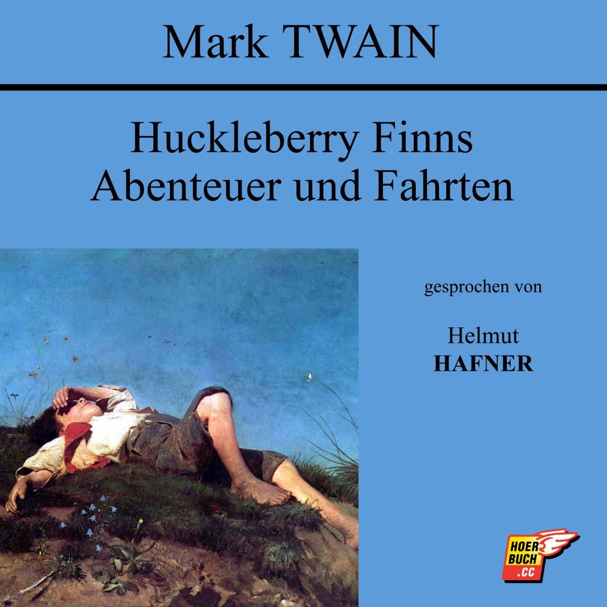 Huckleberry Finns Abenteuer und Fahrten