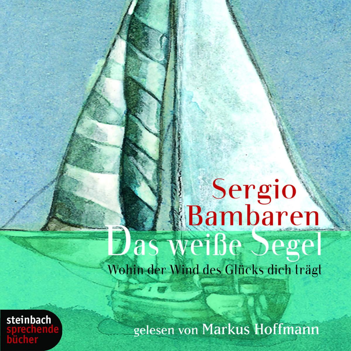 Das weiße Segel (Ungekürzt)