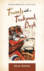 Travels with a Teakwood Desk