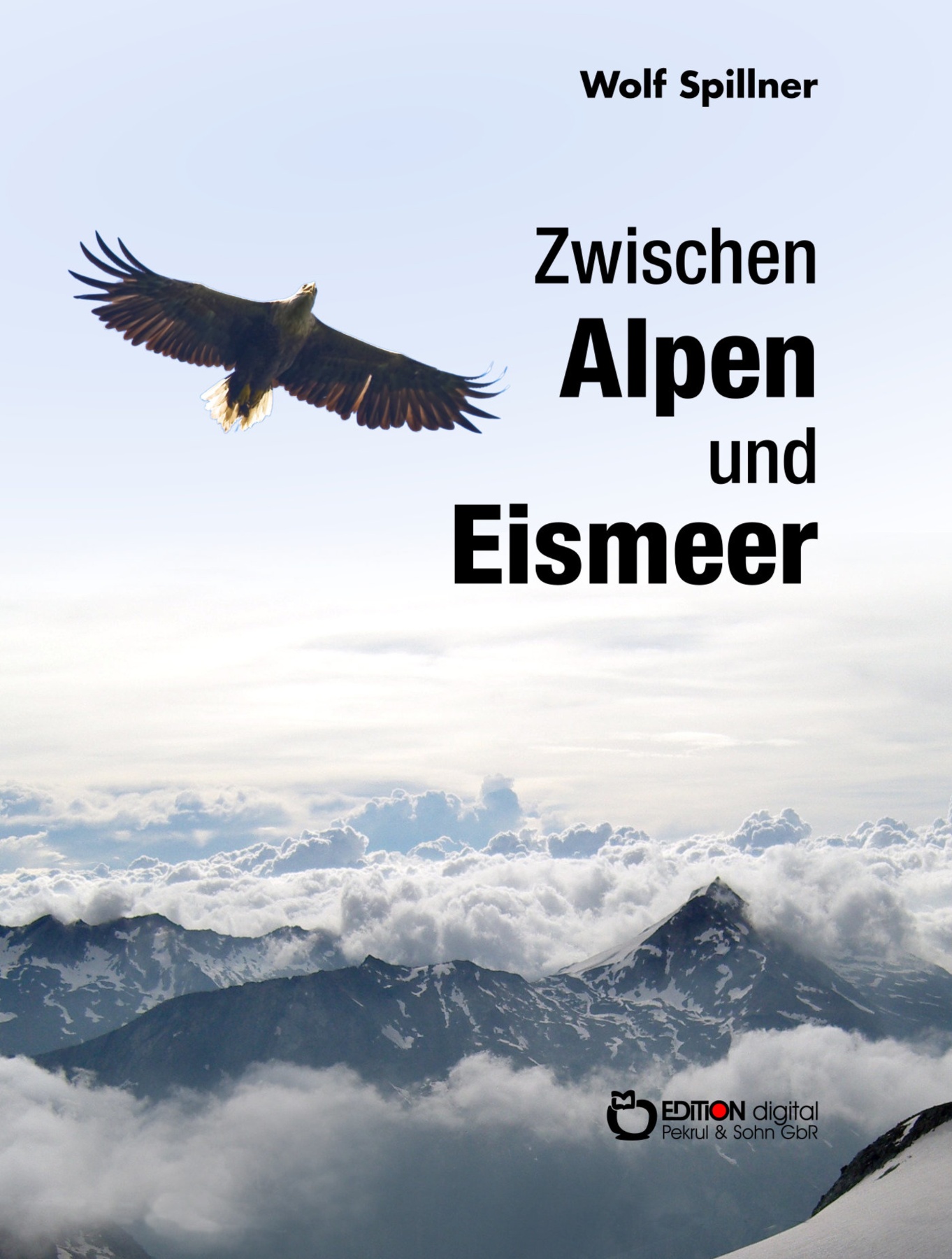 Zwischen Alpen und Eismeer