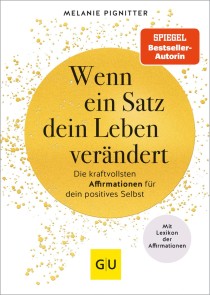 Wenn ein Satz dein Leben verändert