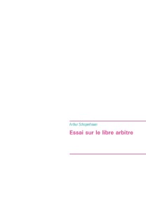 Essai sur le libre arbitre