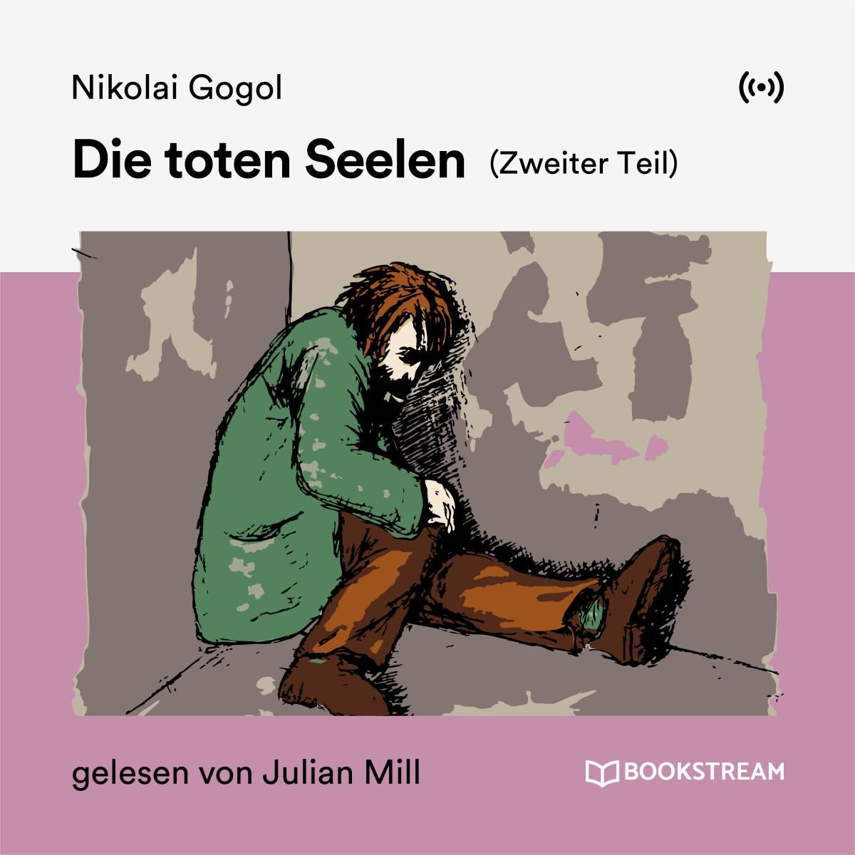 Die toten Seelen (Zweiter Teil)