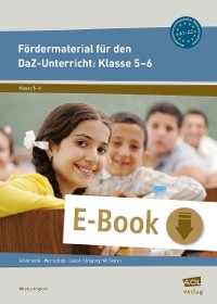 Fördermaterial für den DaZ-Unterricht: Klasse 5-6