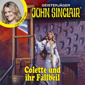 Colette und ihr Fallbeil - John Sinclair