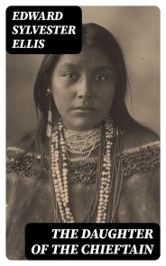 The Daughter of the Chieftain