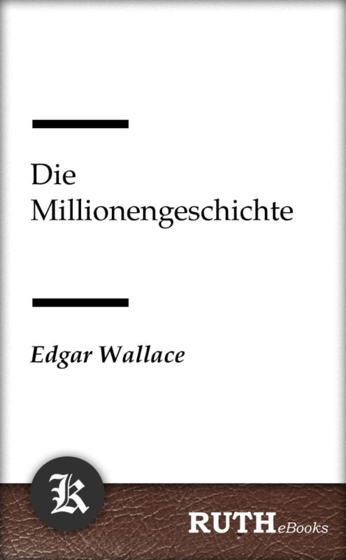 Die Millionengeschichte