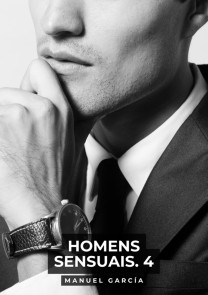 Homens Sensuais. 4