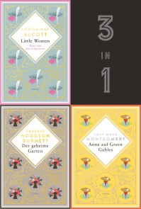 Starke junge Frauen. Anne auf Green Gables, Der geheime Garten & Little Women (3in1-Bundle)