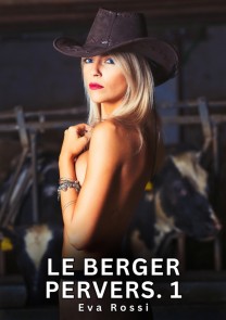 Le Berger Pervers. 1
