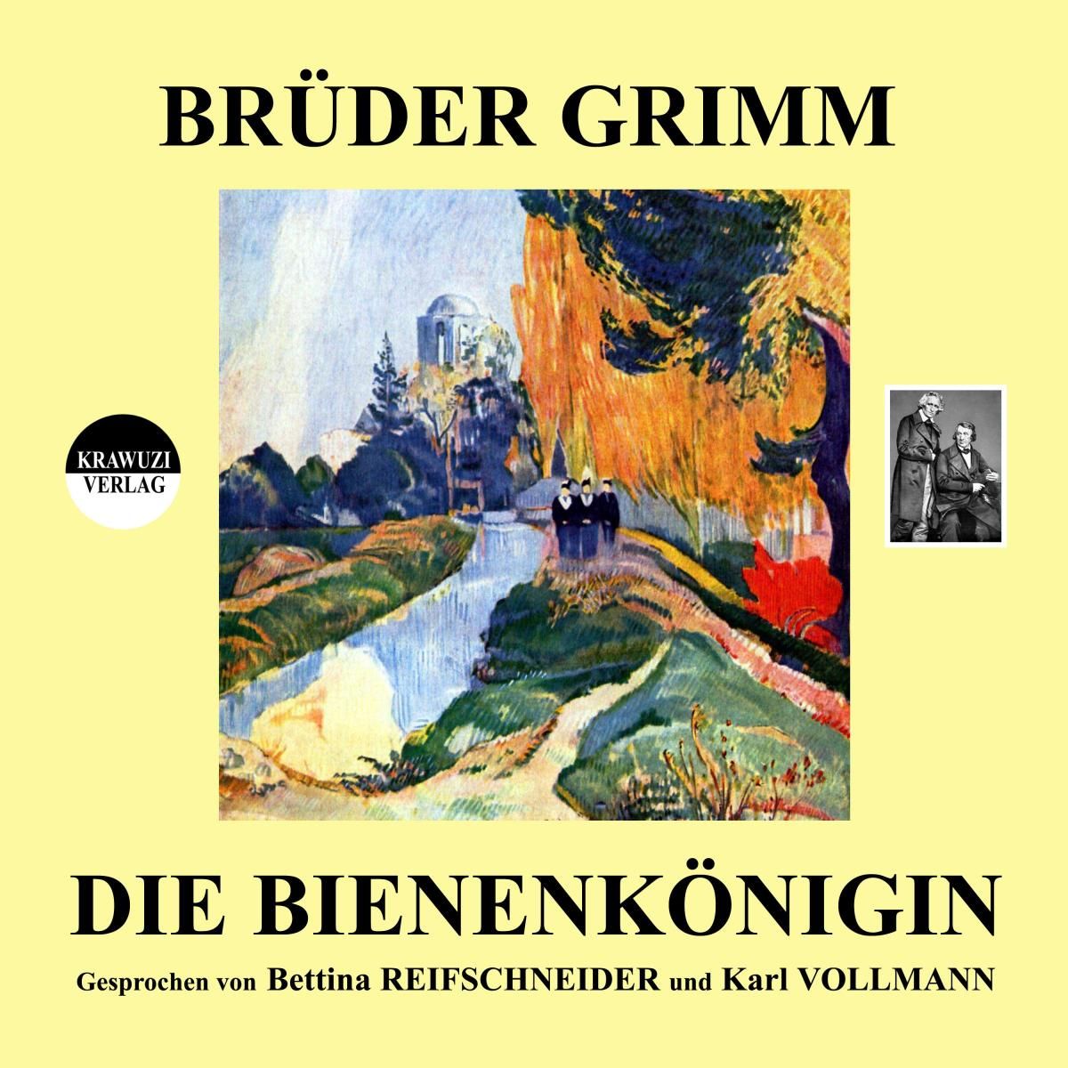 Brüder Grimm: Die Bienenkönigin