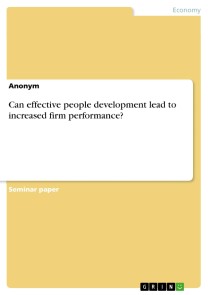 Can effective people development lead to increased firm performance?