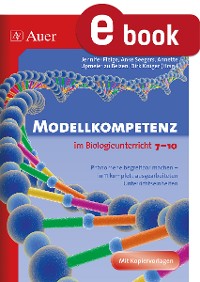 Modellkompetenz im Biologieunterricht Klasse 7-10