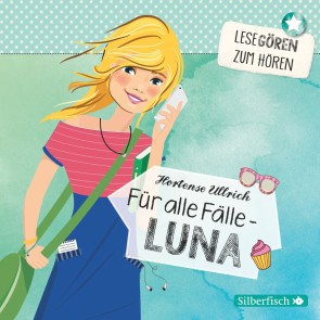 Für alle Fälle - Luna (Lesegören zum Hören )