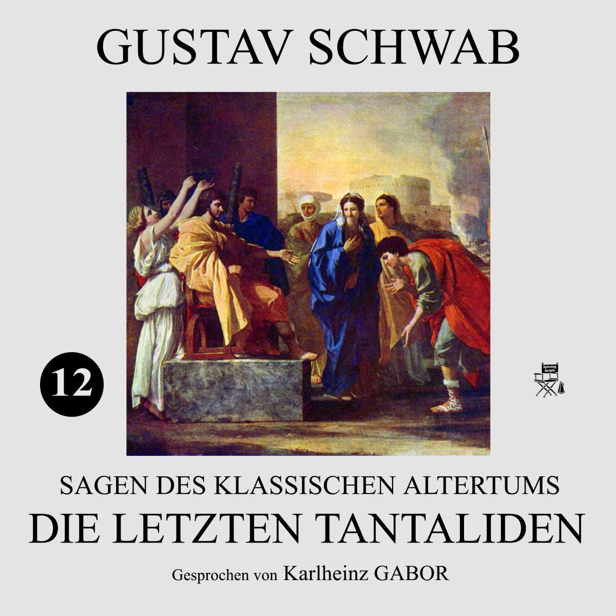 Die letzten Tantaliden (Sagen des klassischen Altertums 12)