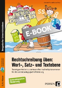 Rechtschreibung üben: Wort-, Satz- und Textebene