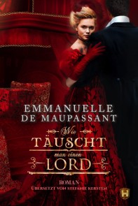Wie täuscht man einen Lord