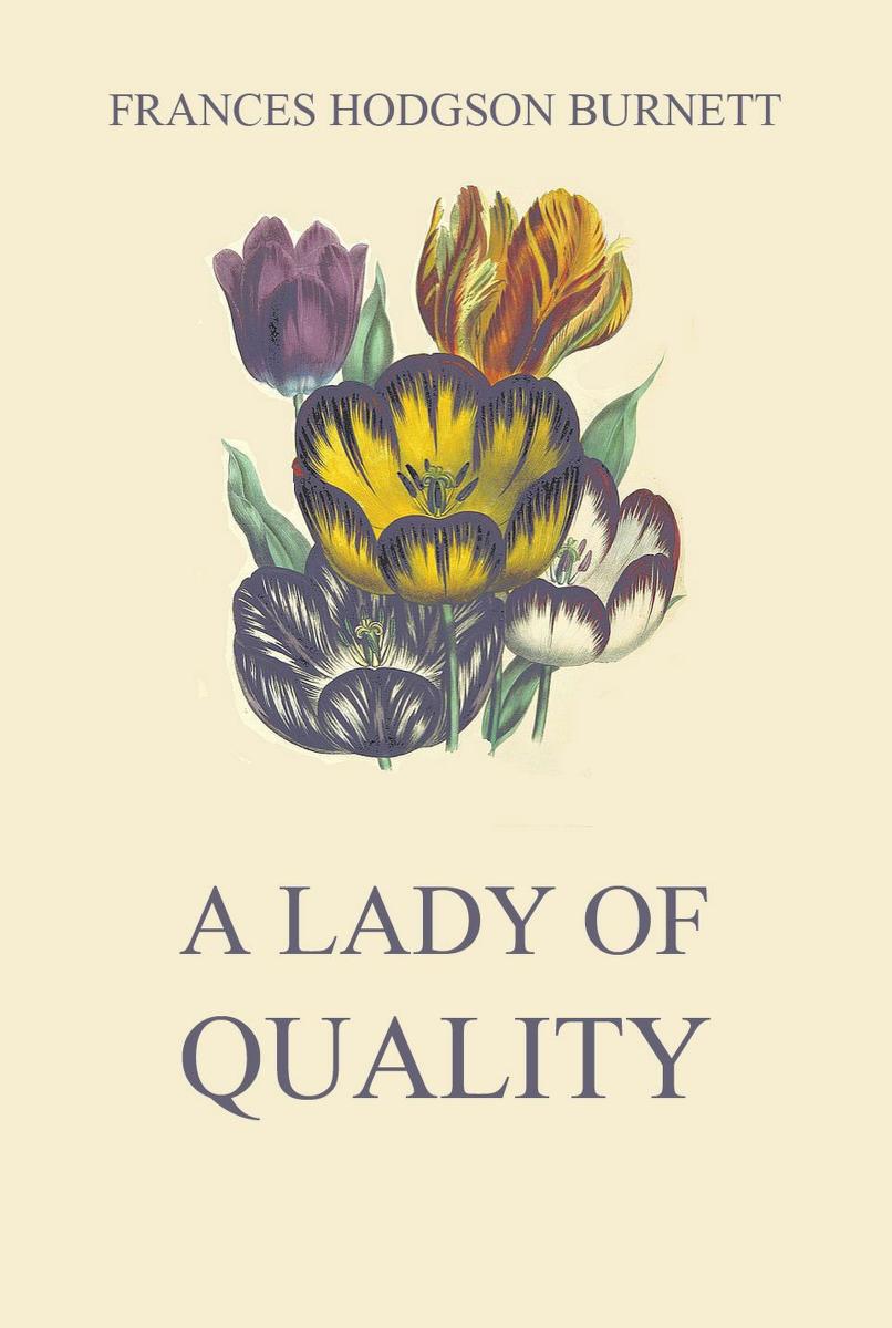 A Lady of Quality