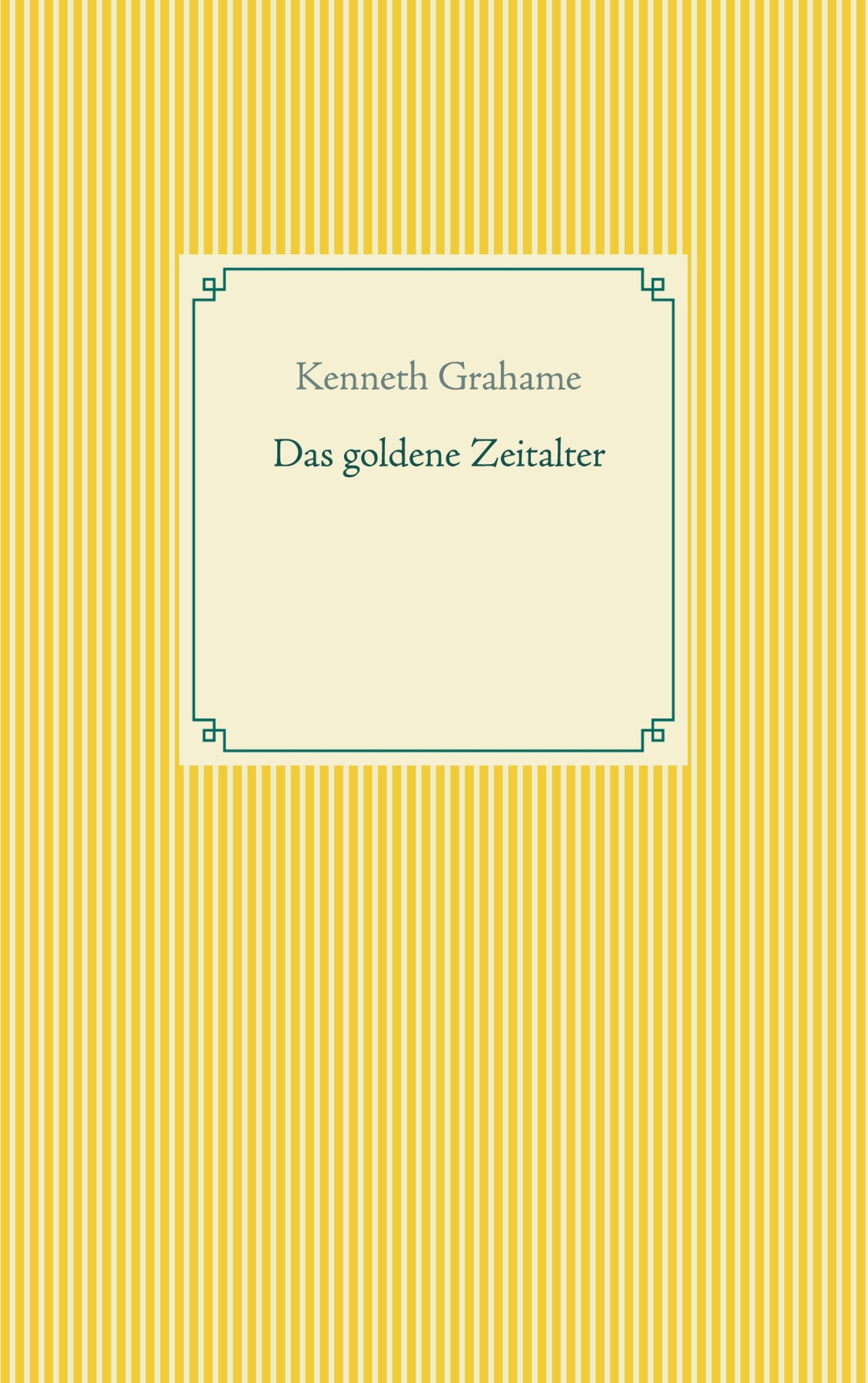Das goldene Zeitalter