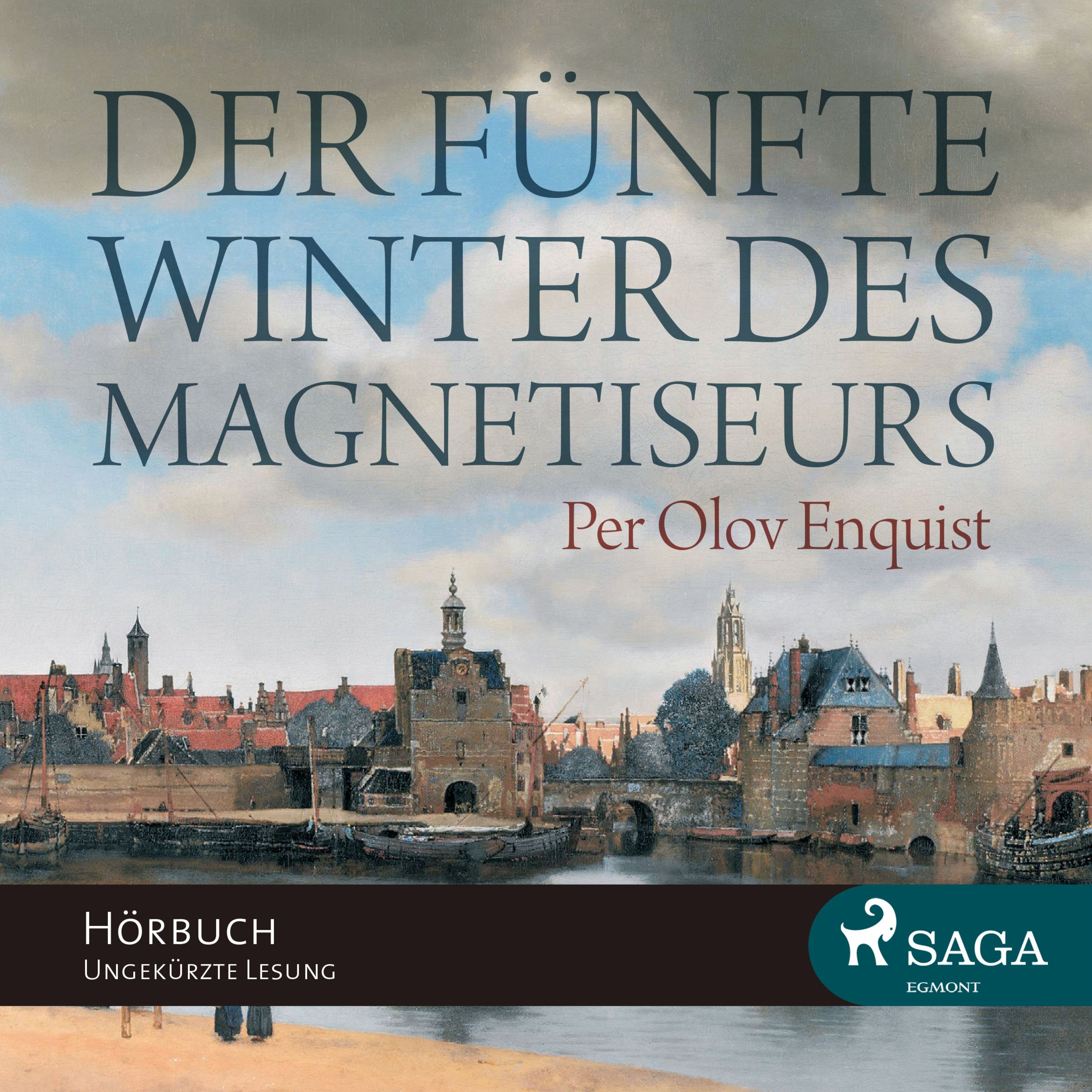 Der fünfte Winter des Magnetiseurs (Ungekürzt)