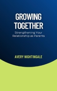 Growing Together