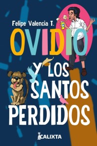 OVIDIO Y LOS SANTOS PERDIDOS