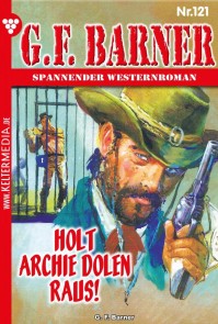Holt Archie Dolen raus!