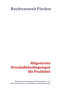 Allgemeine Geschäftsbedingungen für Praktiker