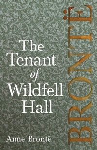 The Tenant of Wildfell Hall