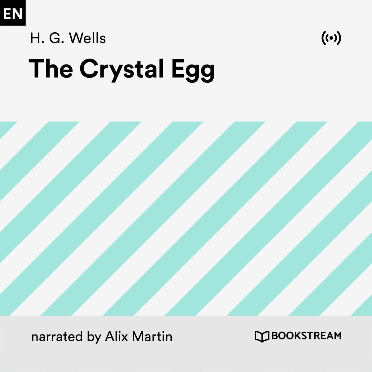 The Crystal Egg