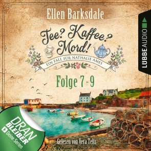 Nathalie Ames ermittelt - Tee? Kaffee? Mord! - Folge 7-9