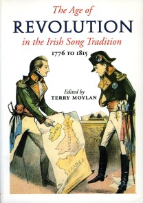 The Age Of Revolution in the Irish Song Tradition