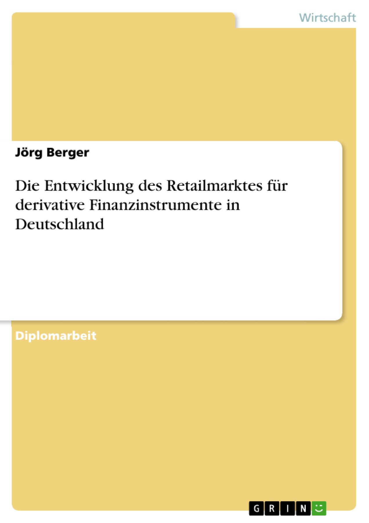 Die Entwicklung des Retailmarktes für derivative Finanzinstrumente in Deutschland