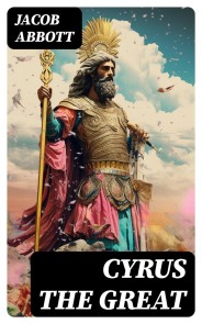 Cyrus the Great