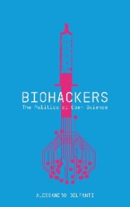 Biohackers