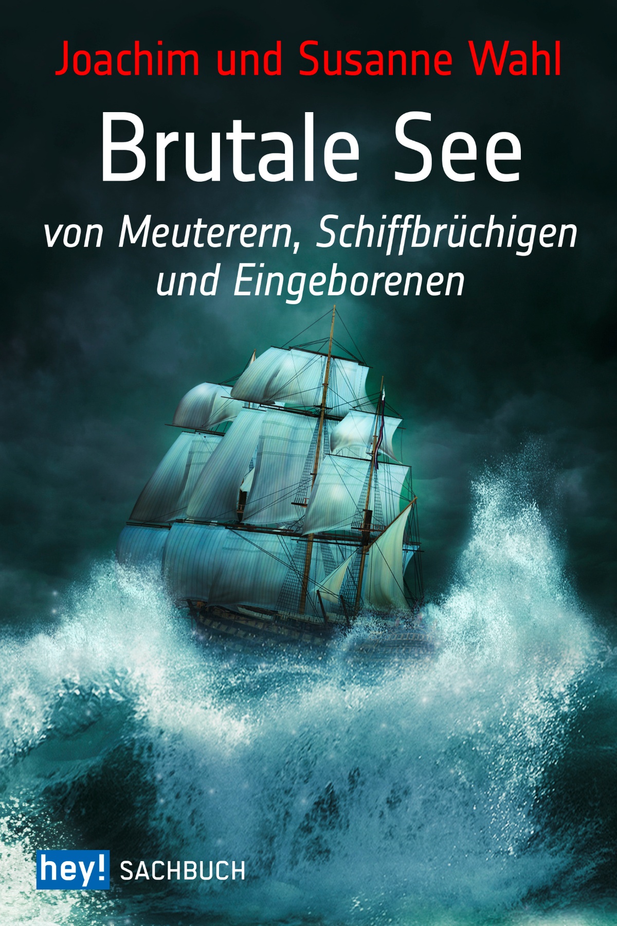 Brutale See