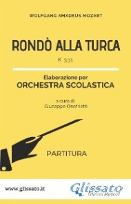 Rondò alla turca - orchestra scolastica smim/liceo (partitura)