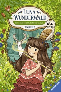 Luna Wunderwald, Band 1 - Ein Schlüssel im Eulenschnabel