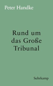 Rund um das Große Tribunal