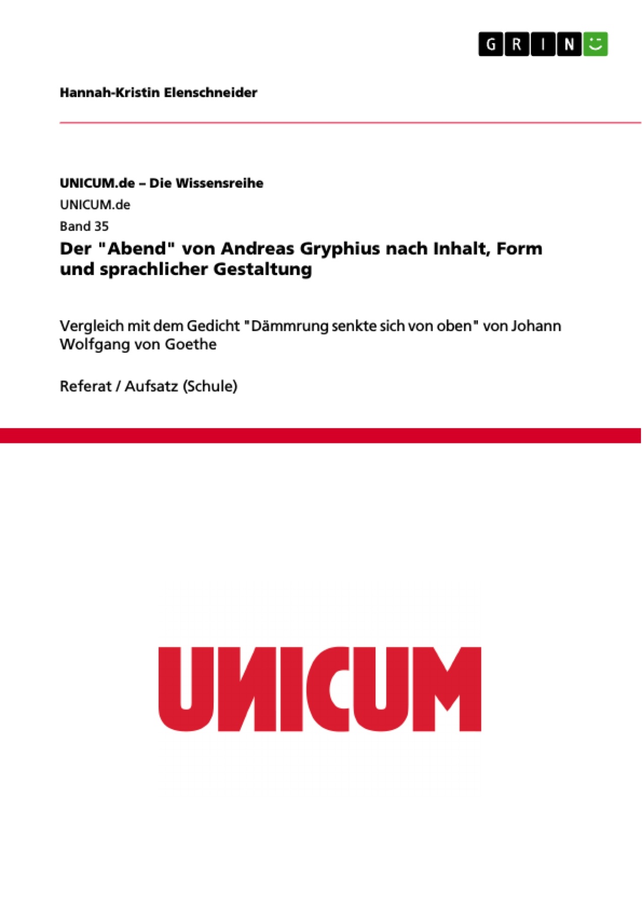 Der "Abend" von Andreas Gryphius nach Inhalt, Form und sprachlicher Gestaltung