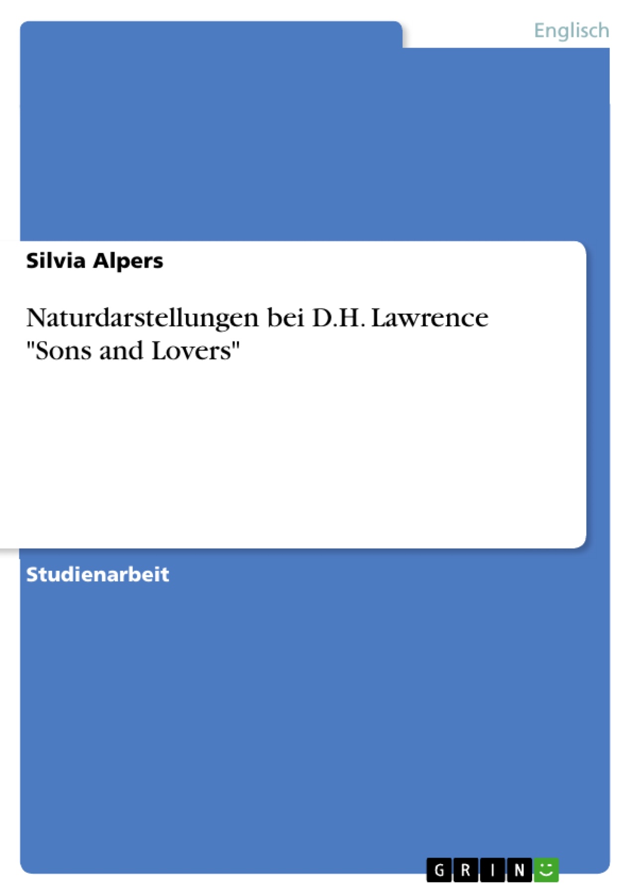 Naturdarstellungen bei D.H. Lawrence "Sons and Lovers"