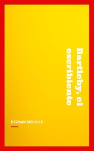 Bartleby, el escribiente