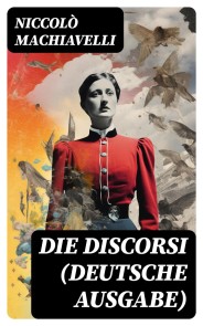 Die Discorsi (Deutsche Ausgabe)