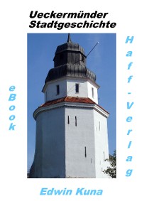 Ueckermünder Stadtgeschichte