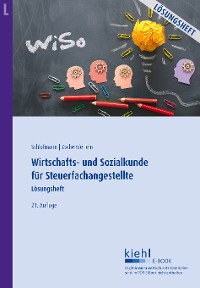Wirtschafts- und Sozialkunde für Steuerfachangestellte - Lösungsheft
